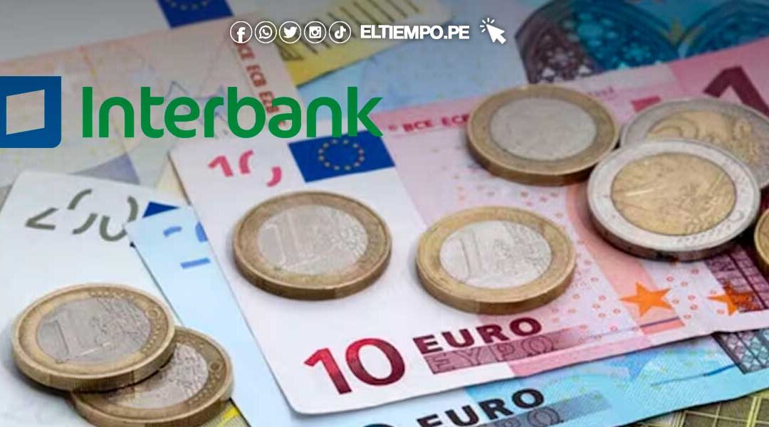 ¿Cómo abrir mi cuenta Ahorro Euros en Interbank 2024? Descubre aquí los requisitos