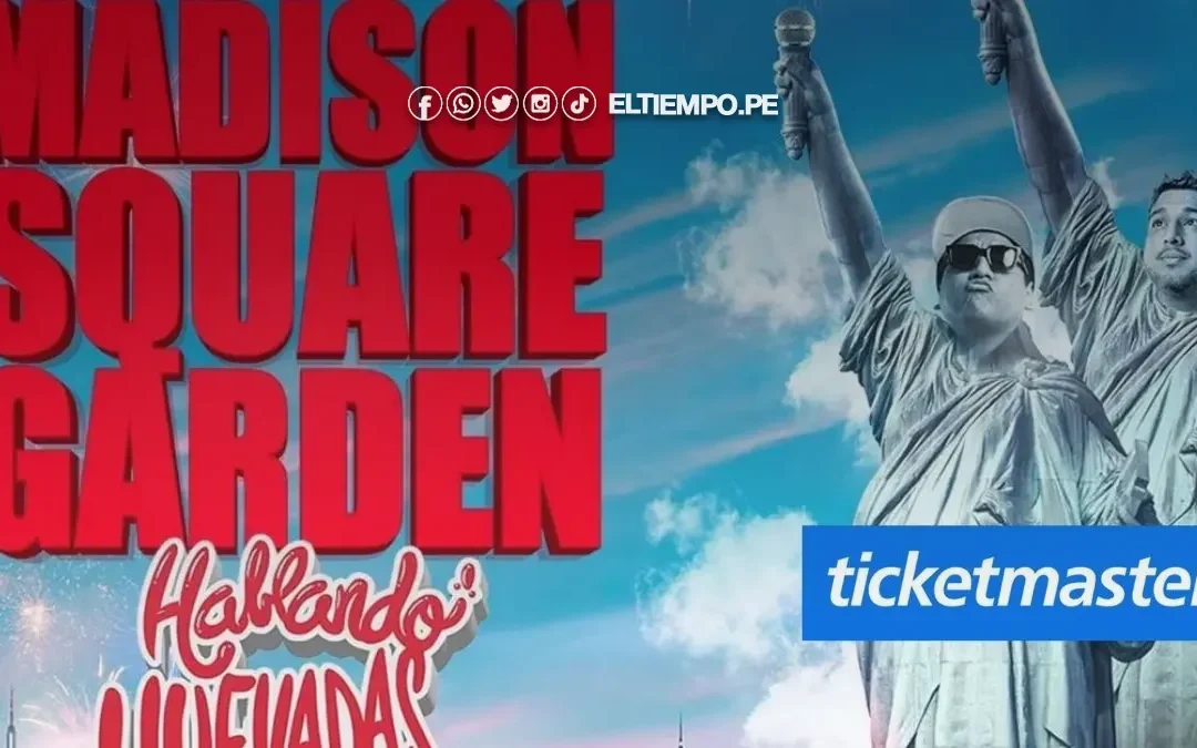 Ticketmaster entradas Hablando Huevadas Madison Square Garden 2024: Precios y LINK de compra