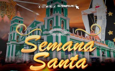 Piura: este es el cronograma de celebraciones por Semana Santa 2025 en Catacaos