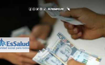 Bono 820 soles EsSalud julio 2025: Conoce todos los beneficios de este subsidio