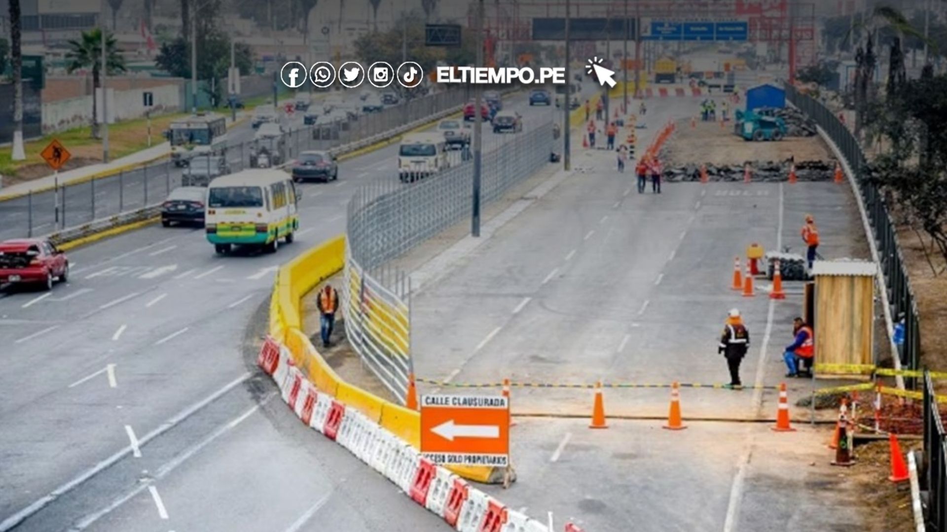 cierre de la avenida Elmer Faucett