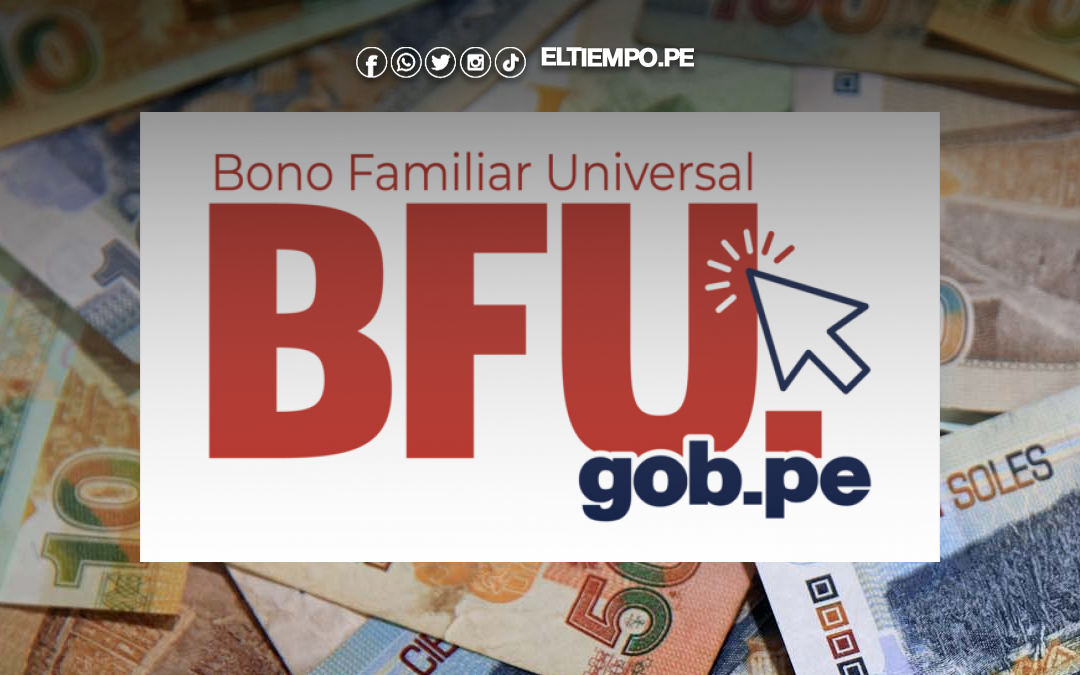 Consulta en www.bfu.gob.pe si eres beneficiario del Bono 760 soles: Estos son los requisitos