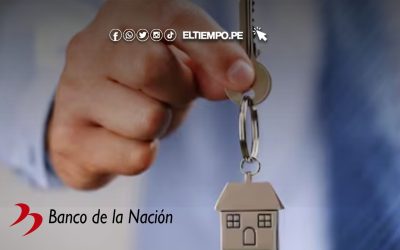 Nuevo crédito hipotecario del Banco de la Nación: Requisitos para acceder a este beneficio