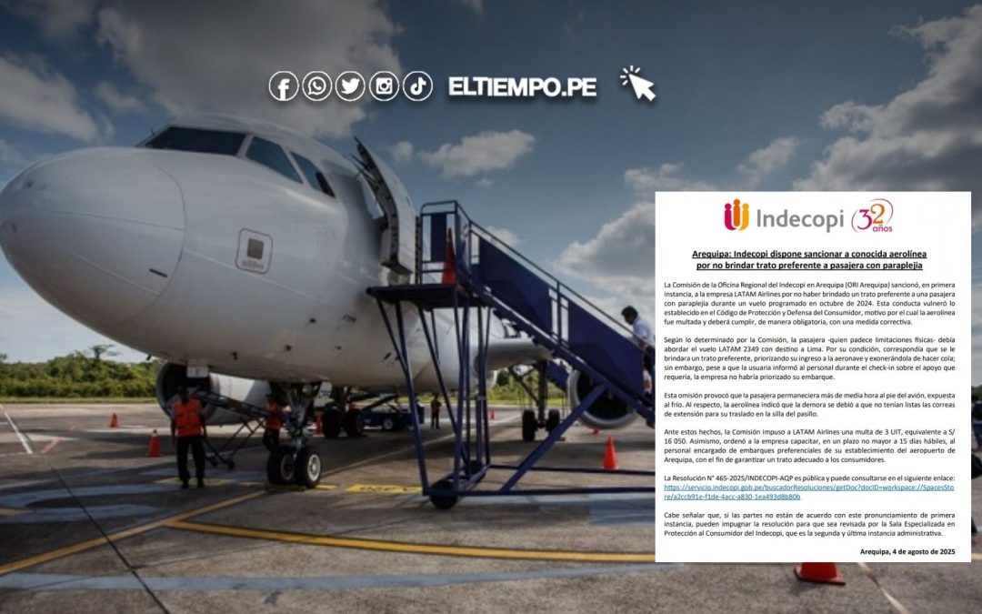 Latam recibe multa de 3 UIT por no brindar trato preferente a una pasajera con paraplejia