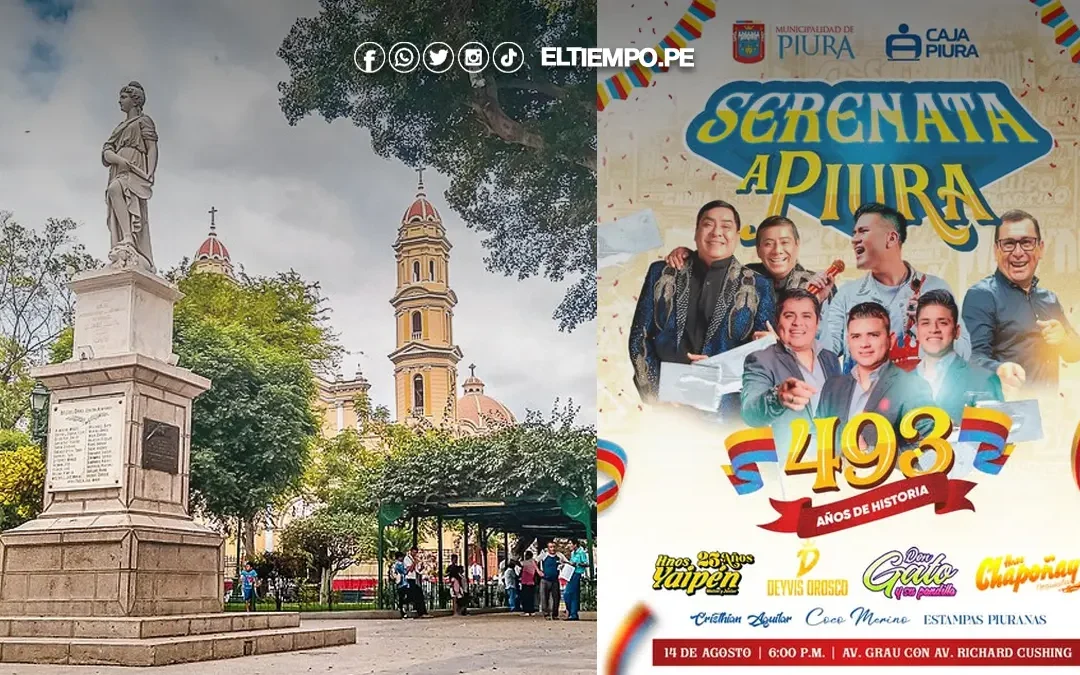 Piura celebrará su 493° aniversario con gran serenata este 14 de agosto