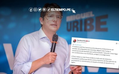 Perú lamenta fallecimiento del senador colombiano Miguel Uribe Turbay y condena la violencia política en la región