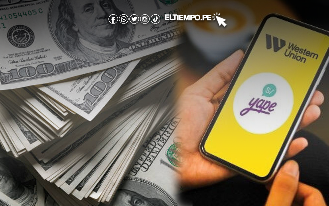Remesas Western Union y Yape 2025: ¿Cómo enviar y recibir dinero del extranjero?