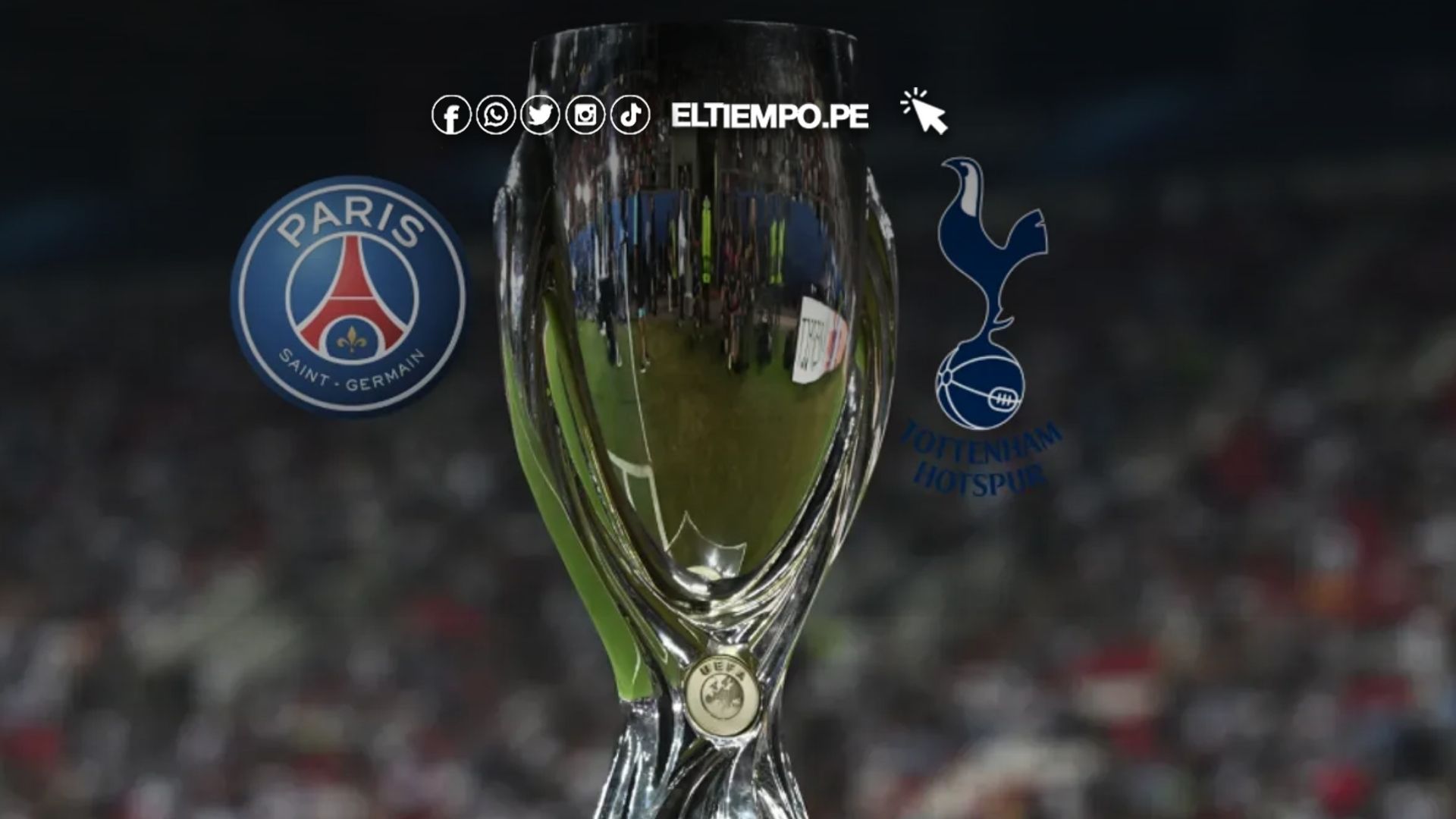 Ver Supercopa de PSG vs Tottenham
